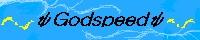 ��Godspeed��